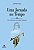 Livro Uma Jornada No Tempo: Das Visões Ao Cachimbo Sagrado - Imagem 1