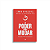 Livro O poder para mudar - Imagem 1