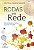 Livro Rodas em rede: Oportunidades formativas na escola d... - Imagem 1