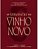 Livro Os Serventes Do Vinho Novo - Imagem 1