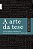 Livro A arte da tese (edição de bolso) - Imagem 1