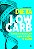 Livro Dieta low-carb: Como emagrecer com prazer e saúde - Imagem 1