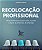 Livro Recolocação profissional: 100 questões para ajudar ... - Imagem 1