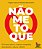 Livro Não me toque: 50 frases para a criança completar ab... - Imagem 1