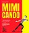 Livro Mimicando: 100 exercícios para praticar a mímica e ... - Imagem 1