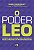 Livro O Poder de Leo: Processo Revolucionário para a Obte... - Imagem 1