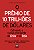 Livro O Prêmio de 10 Trilhões de Dólares: Cativando a cla... - Imagem 1