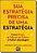 Livro Sua Estratégia Precisa de Uma Estratégia - Imagem 1