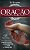Livro Oração: o segredo de abrir o coração - Imagem 1