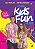 Livro O LADO KIDS FUN DA VIDA: Com a dupla que e sucesso ... - Imagem 1