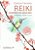 Livro Reiki Caminho Do Arco-Íris - Expansão, Amor E Cura - Imagem 1