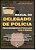 Livro Manual Do Delegado De Policia - 01Ed/02 - Imagem 1