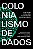 Colonialismo de dados: como opera a trincheira algorítmica na guerra neoliberal - Imagem 1