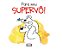 Para meu supervô! - Imagem 1