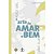 A Arte De Amar O Bem - 1ª - Imagem 1