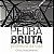 Pedra Bruta - Polêmica Da Vida - Imagem 1
