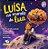 Luísa No Mundo Da Lua - Imagem 1