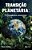 Transição Planetária: Cosmogênese Planetária - Imagem 1
