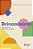 Brincadeiras: para diversos contextos e idades - Imagem 1