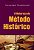 A natureza do método histórico - Imagem 1