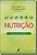 Nutrição: visão atual e do futuro - Imagem 1