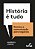 História é tudo - Imagem 1
