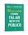 52 Reflexões: Como falar bem em público - Imagem 1