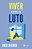 Viver com o luto - Imagem 1