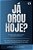 Já orou hoje?: 365 dias de devocionais e orações que vão transformar a sua vida - Imagem 1