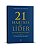 21 Hábitos do Líder Extraordinário - Liderança, Gestão e Desenvolvimento Pessoal - Imagem 1