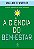 Livro A ciência do bem-estar - Imagem 1