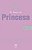 Livro O Diário Da Princesa (Vol.1 O Diário Da Princesa) - Imagem 1