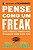 Livro Pense como um freak: como pensar de maneira mais in... - Imagem 1