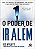 Livro O Poder De Ir Além - O Guia Definitivo Para A Felic... - Imagem 1