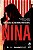 Livro Nina: confissões de uma narcotraficante - Imagem 1
