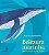 Livro Belezura marinha: Poesia para os animais ameaçados ... - Imagem 1
