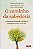 Livro O caminho da sabedoria: Conversas entre um monge, u... - Imagem 1