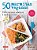 Livro 50 marmitas veganas: Delícias para saborear a qualq... - Imagem 1