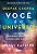 Você é o Universo: Crie Sua Realidade Quântica e Transfor... - Imagem 1