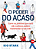 Livro O poder do acaso: Como as pessoas que você não conh... - Imagem 1