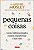 Livro Pequenas Coisas - Como Hábitos Simples Podem Transf... - Imagem 1