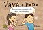 Livro Vavá e Popó descobrem a comunicação ativa e construtiva - Imagem 1