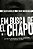 Livro Em busca de El chapo: A história de perseguição e c... - Imagem 1