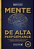 Mente de alta performance: O segredo mental por trás de líderes extraordinários - Imagem 1