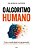 Algoritmo Humano: Como o mundo digital está reprogramando a maneira como pensamos, sentimos e vivemos - Imagem 1