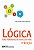 Livro Lógica - Uma Abordagem Introdutoria - 02Ed/22 - Imagem 1