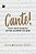 Livro Cante!: Como o louvor transforma sua vida, sua famí... - Imagem 1