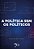 A Política sem os Políticos - Imagem 1