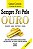 Sempre Foi Pelo Ouro - Uma Obra Envolvente Baseada Numa História Real Na Cidade Do Rio De Janeiro - Imagem 1