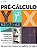 Livro Pré-cálculo: operações, equações, funções e trigono... - Imagem 1
